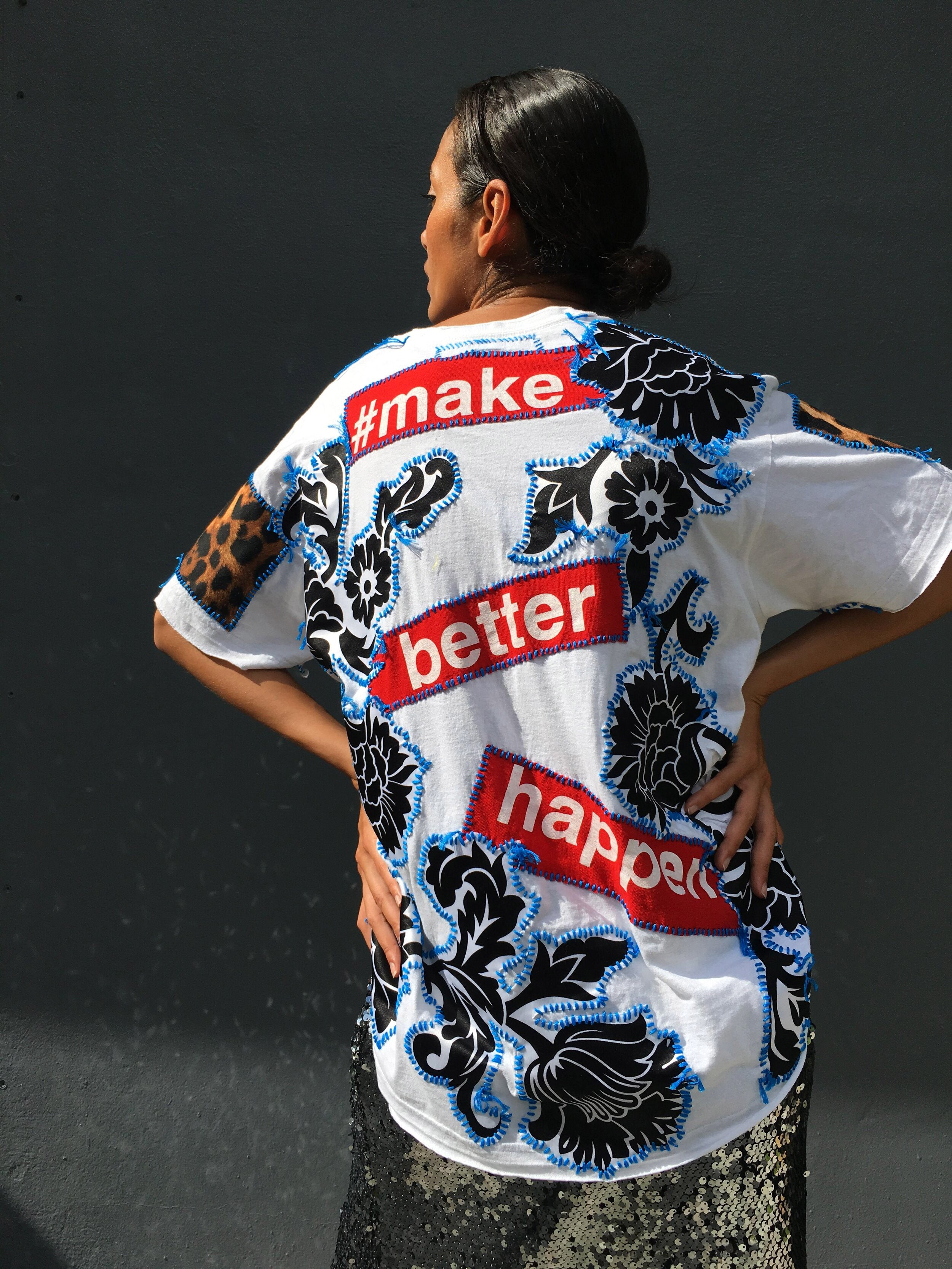 Make Better Happen T-Shirt